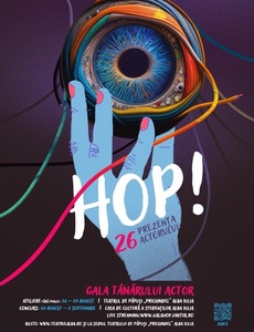 Gala Tânărului Actor HOP 2023 - Program, concurs şi spectacole invitate