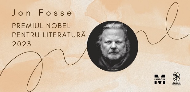 Jon Fosse, Premiul Nobel pentru Literatură în 2023, scriitor tradus în colecţia Anansi a editurii Pandora M