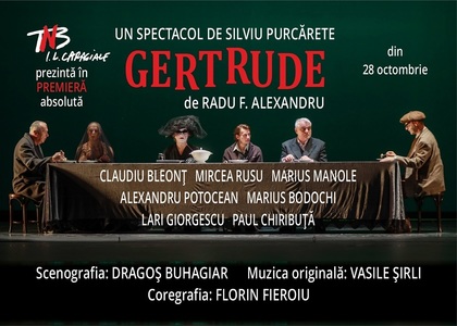 Silviu Purcărete montează la TNB, în premieră absolută, "Gertrude" de Radu F. Alexandru