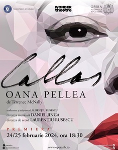 „Callas - Oana Pellea”, o producţie la intersecţia dintre teatru şi operă, pe scena Operei Naţionale Bucureşti