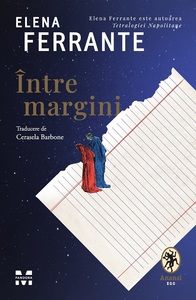 O nouă carte a Elenei Ferrante, publicată în limba română