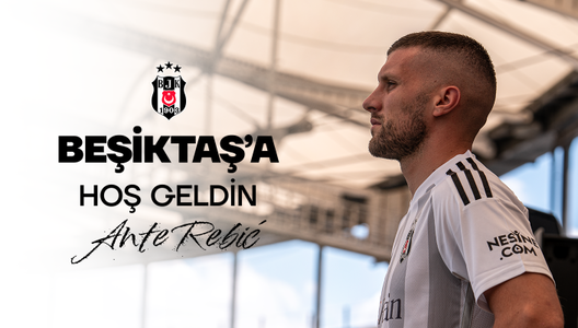 Besiktas Istanbul a oficializat transferul lui Ante Rebic 
