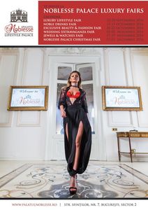 COMUNICAT DE PRESĂ: Palatul Noblesse- Lifestyle Palace lanseaza cel mai nou concept de targuri de lux:  Noblesse Palace Luxury Fairs