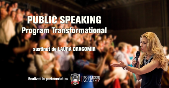 COMUNICAT DE PRESĂ: “Public Speaking”, Program Transformational oferit de Noblesse Academy