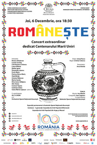 COMUNICAT DE PRESĂ: Opera Naţională Bucureşti prezintă „Româneşte”, Concert Extraordinar dedicat Centenarului Marii Uniri