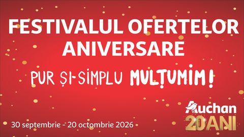 20 de ani de Auchan în România: oferte speciale, surprize şi reduceri de până la 50%