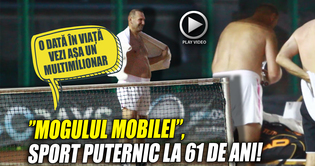 ”Mogulul mobilei”, sport puternic la 61 de ani!