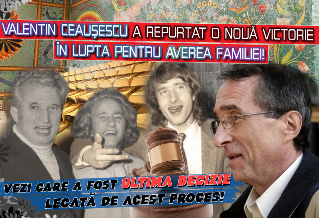 Valentin Ceauşescu a repurtat o nouă victorie în lupta pentru averea familiei! Vezi care a fost ultima decizie legată de acest proces!