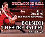 Au fost puse în vânzare pachetele VIP Exclusive All Inclusive pentru Spectacolul de Gală al balerinilor de la Bolshoi Moscova
