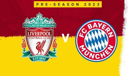 Bayern Munchen, victorie împotriva lui FC Liverpool într-un meci amical