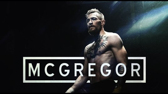 VIDEO | A apărut trailerul oficial pentru ”Notorious”. Ce se întâmplă în filmul despre viaţa lui Conor McGregor