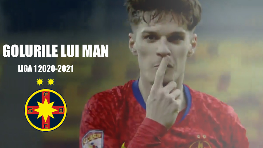 14 goluri pentru 13 milioane de euro! Toate reuşitele lui Dennis Man pentru FCSB în Liga 1 2020/21 | VIDEO