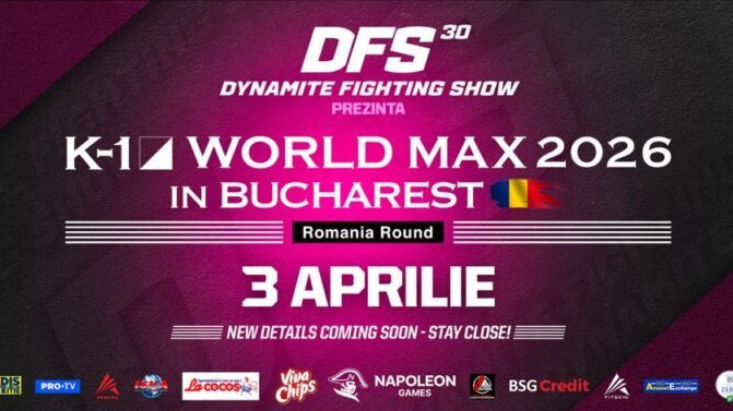 Dynamite Fighting Show şi K-1 anunţă un parteneriat pentru organizarea K-1 World MAX 2026 la Bucureşti
