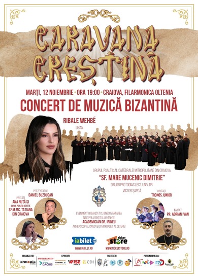 Caravana Creştină - Turneul de Muzică Bizantină ajunge la Craiova