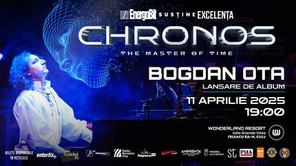 Concert extraordinar Bogdan Ota “Chronos – The Master of Time”. Lansarea albumului la Cluj-Napoca 