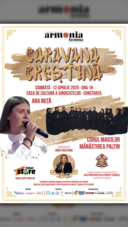 „Caravana Creştină” – O călătorie în tradiţia muzicii bizantine şi spiritualitatea ortodoxă