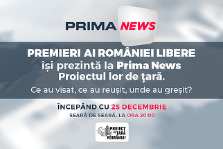Proiect de ţară: România, cu foşti premieri ai României. Din 25 decembrie la Prima News