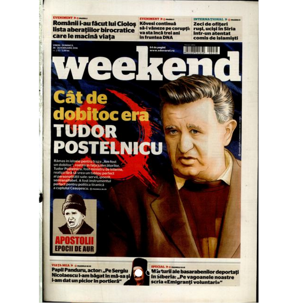 PRESA DE AZI. Weekend Adevărul continuă seria "Apostolii epocii de aur": „Cât de dobitoc era Tudor Postelnicu"