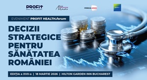 Evenimentul Profit Health.forum - Ediţia a XVII-a, organizat în 18 martie