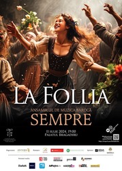 LA FOLLIA - Promisiunea unei „nebunii”muzicale 
