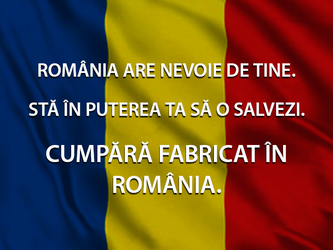 CUMPĂRĂ FABRICAT ÎN ROMÂNIA 