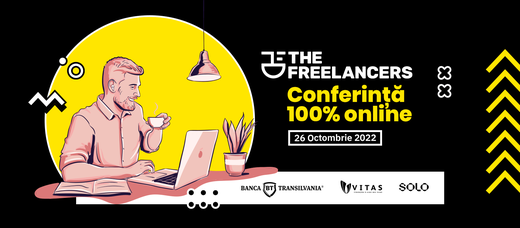 S-au deschis înscrierile pentru The Freelancers -  conferința online dedicată liber profesioniștilor