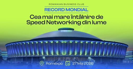 România face istorie prin oameni de business: peste 1.500 de antreprenori vor construi împreună cel mai mare eveniment de business networking din lume 