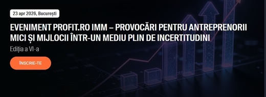 MÂINE Conferința Profit.ro IMM Ediția a VI-a. Previziuni pentru noi măsuri fiscale care pot afecta IMM, Soluții care pot ajuta antreprenorii, Ce produse bancare sunt disponibile, Ce soluții există când apar probleme de rambursare