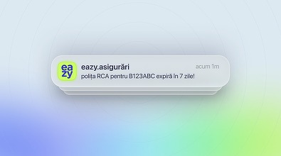 Eazy Asigurări lansează „RCA Reminder”, serviciu gratuit de notificare a expirării poliței RCA pentru toți șoferii din România