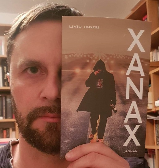Xanax, romanul de debut al jurnalistului Liviu Iancu de la Profit.ro, s-a epuizat în doar o săptămână de la lansare