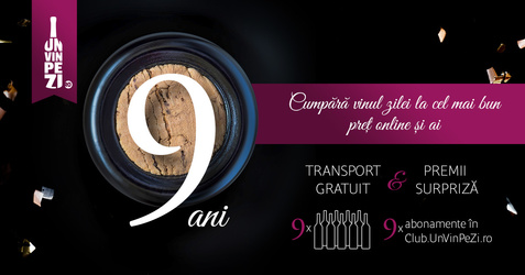 UnVinPeZi.ro împlinește 9 ani și oferă cadou transport gratuit, vinuri premium și abonamente în Club.UnVinPeZi.ro

