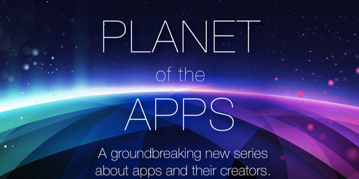 Apple pregătește primul său serial: Planet of the Apps