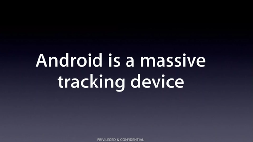 Pentru Apple, Android este un „dispozitiv masiv de urmărire” a utilizatorilor