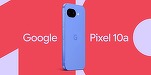 Google a anunțat smartphone-ul Pixel 10a VIDEO