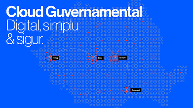 Cloud-ul Privat Guvernamental al României intră în etapa operațională la nivel național
