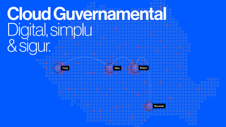 Cloud-ul Privat Guvernamental al României intră în etapa operațională la nivel național
