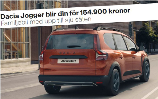 Dacia lansează Jogger în Suedia, țara mărcii Volvo. Ce spun suedezii: „Mai bine iei una second-hand”. „Este o mașină nouă, totuși”