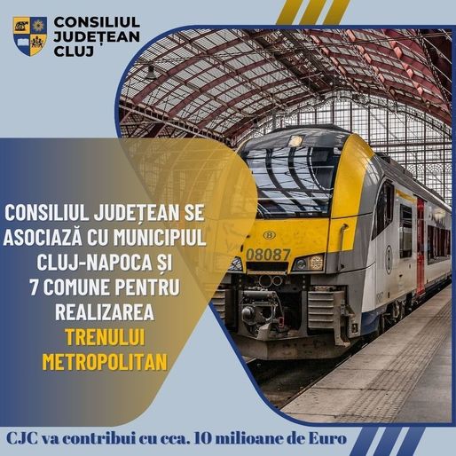 Consiliul Județean Cluj anunță că va investi 10 milioane de euro pentru realizarea trenului metropolitan. Asociere a mai multor primării