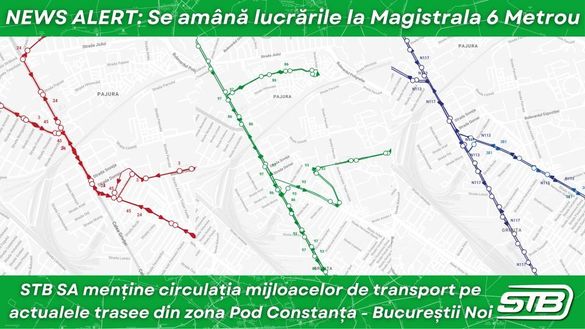 FOTO STB schimbă planul - Circulația unor vehicule rămâne pe actualele trasee, lucrările la magistrala M6 Metrou sunt amânate