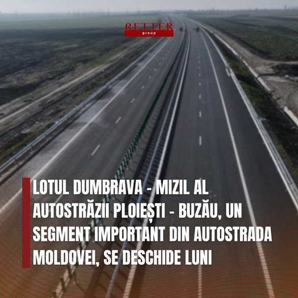 FOTO ANUNȚ Un nou lot de autostradă va fi deschis în România