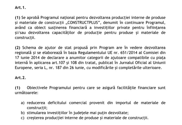 EXCLUSIV DOCUMENT Planul Guvernului în construcții - transferă ajutoare de 150 milioane euro producătorilor de materiale. Un singur beneficiar poate obține o treime din sumă. Schema, notificată CE