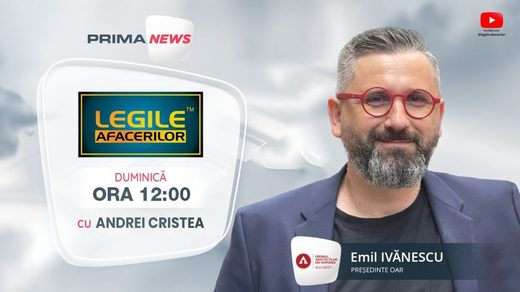 VIDEO Legile Afacerilor - Emil Ivănescu, președinte OAR: „România a fost construită pe criteriul celui mai mic preț. Este timpul să schimbăm acest lucru”