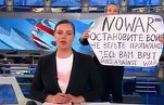 VIDEO Protest anti-război, în direct la televiziunea de stat din Rusia