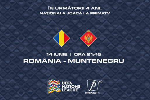 UEFA Nations League: România - Muntenegru, azi de la 21:45 în direct și în exclusivitate la Prima TV