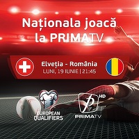 Partida Elveția - România va fi difuzată pe 19 iunie, de la ora 21.45, la Prima TV. Trei zile de programe speciale la Prima News, Prima TV și Prima Sport