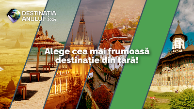 Românii sunt invitați să-și voteze destinațiile preferate în competiția Destinația Anului 2024