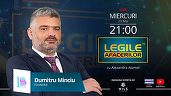 Dumitru Minciu, invitatul din această seară al unei noi ediții “Legile Afacerilor”