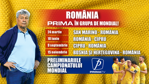 Toate privirile pe Prima TV! Naționala de fotbal intră în acțiune pentru calificarea la Campionatul Mondial de Fotbal din 2026