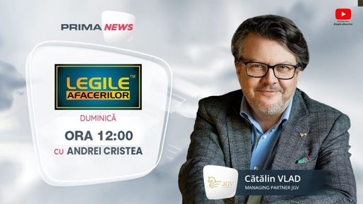 VIDEO Legile Afacerilor. Cǎtǎlin Vlad, Managing Partner JGV: Provocările economiei românești și impactul retrogradării ratingului de țară asupra afacerilor