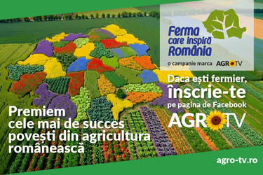  „Ferma care inspiră România” – AGRO TV lansează o campanie care premiază fermierii autentici